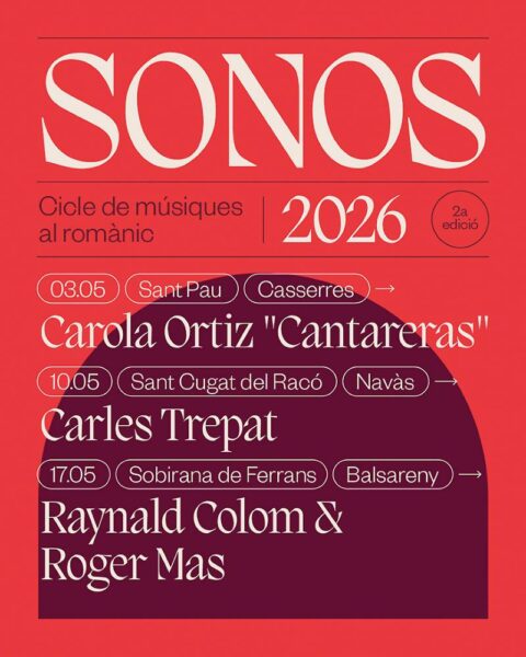 Sonos -Cicle de Músiques al Romànic (del 3 al 17 de mayo de 2026. Balsareny, Casserres, Navas – Comarca del Bages, Barcelona) [Noticias de jazz] - Tomajazz - Durante los tres primeros domingos de mayo de 2026 se celebrará en Balsareny, Casserres, Navas – Comarca del Bages, Barcelona, Sonos -Cicle de Músiques al Romànic #Noticiasdejazz