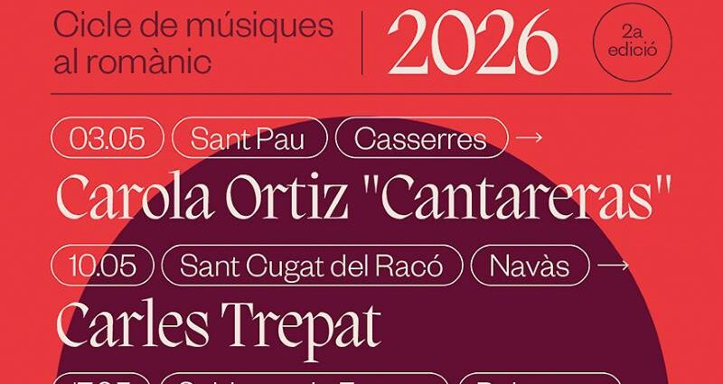Sonos -Cicle de Músiques al Romànic (del 3 al 17 de mayo de 2026. Balsareny, Casserres, Navas – Comarca del Bages, Barcelona) [Noticias de jazz] - Tomajazz - Durante los tres primeros domingos de mayo de 2026 se celebrará en Balsareny, Casserres, Navas – Comarca del Bages, Barcelona, Sonos -Cicle de Músiques al Romànic #Noticiasdejazz