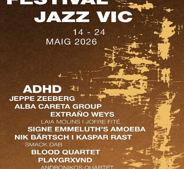 28 Festival de Jazz de Vic 2026 (del 17 al 24 de mayo de 2026) [Noticias de jazz] - Tomajazz - Del jueves 17 de mayo al domingo 24, se celebrará el 28 Festival de Jazz de Vic 2026 #Noticiasdejazz