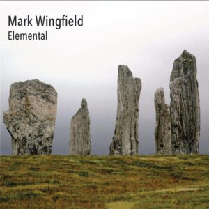 Mark Wingfield: Elemental (Dark Energy Music, MoonJune records 2025) Por Enrique Farelo [Grabación de jazz] - Tomajazz - Elemental (Dark Energy Music, MoonJune records 2025) es la nueva grabación en solitario de Mark Wingfield. Enrique Farelo repasa la grabación