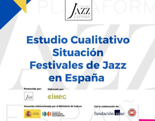 Presentación del Estudio Cualitativo Situación Festivales Jazz en España (Madrid. 15 de septiembre de 2026) [Noticias de jazz] - Tomajazz - La Plataforma Jazz España presentará el 15 de septiembre de 2026 en Madrid el Estudio Cualitativo Situación Festivales Jazz en España, un informe dedicado al análisis de los festivales de jazz, sus audiencias y las tendencias de programación en el sector #Noticiasdejazz