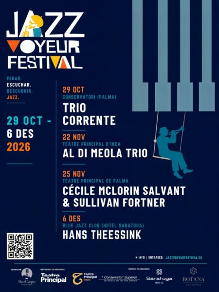 19ª edición del Jazz Voyeur Festival 2026 (Mallorca. Del 29 de octubre al 6 de diciembre de 2026) [Noticias de jazz] - Tomajazz - Entre el 29 de octubre y el 6 de diciembre de 2026 tendrá lugar la 19ª edición del Jazz Voyeur Festival 2026 en Mallorca, con la actuación de Al Di Meola, Cécile McLorin Salvant & Sullivan Fortner entre otros #Noticiasdejazz