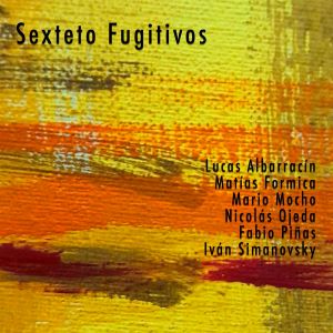 01 Sexteto Fugitivos 1080